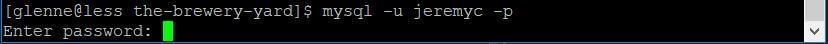 mysql -u your_mysql_user -p